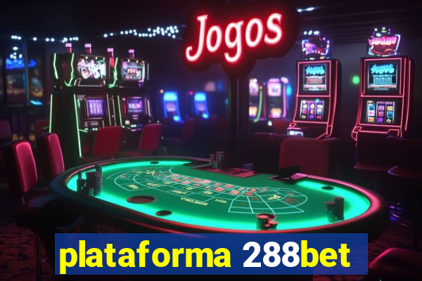 plataforma 288bet